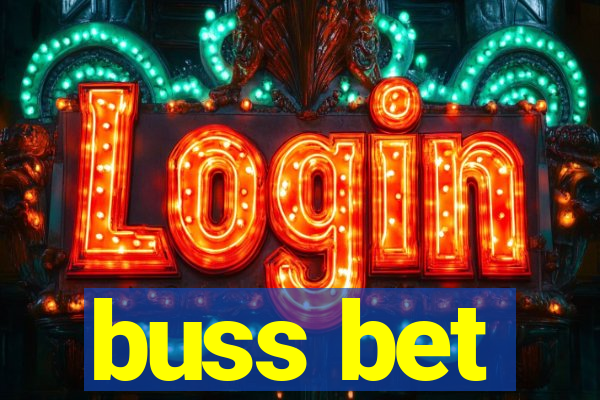 buss bet